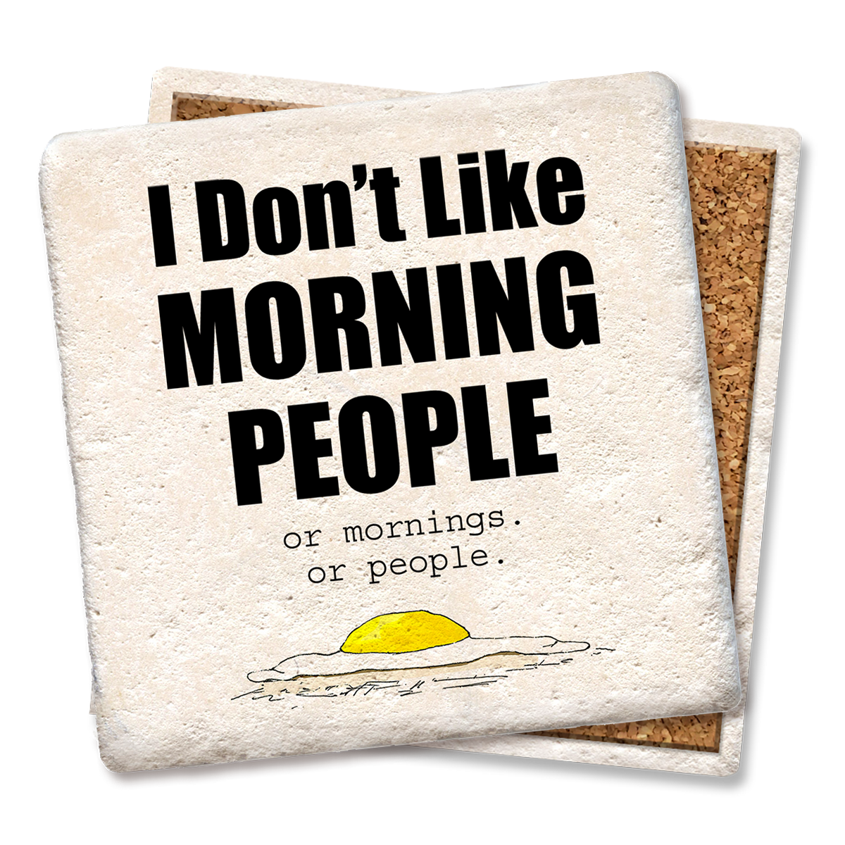 I Don't Like Morning People Coaster